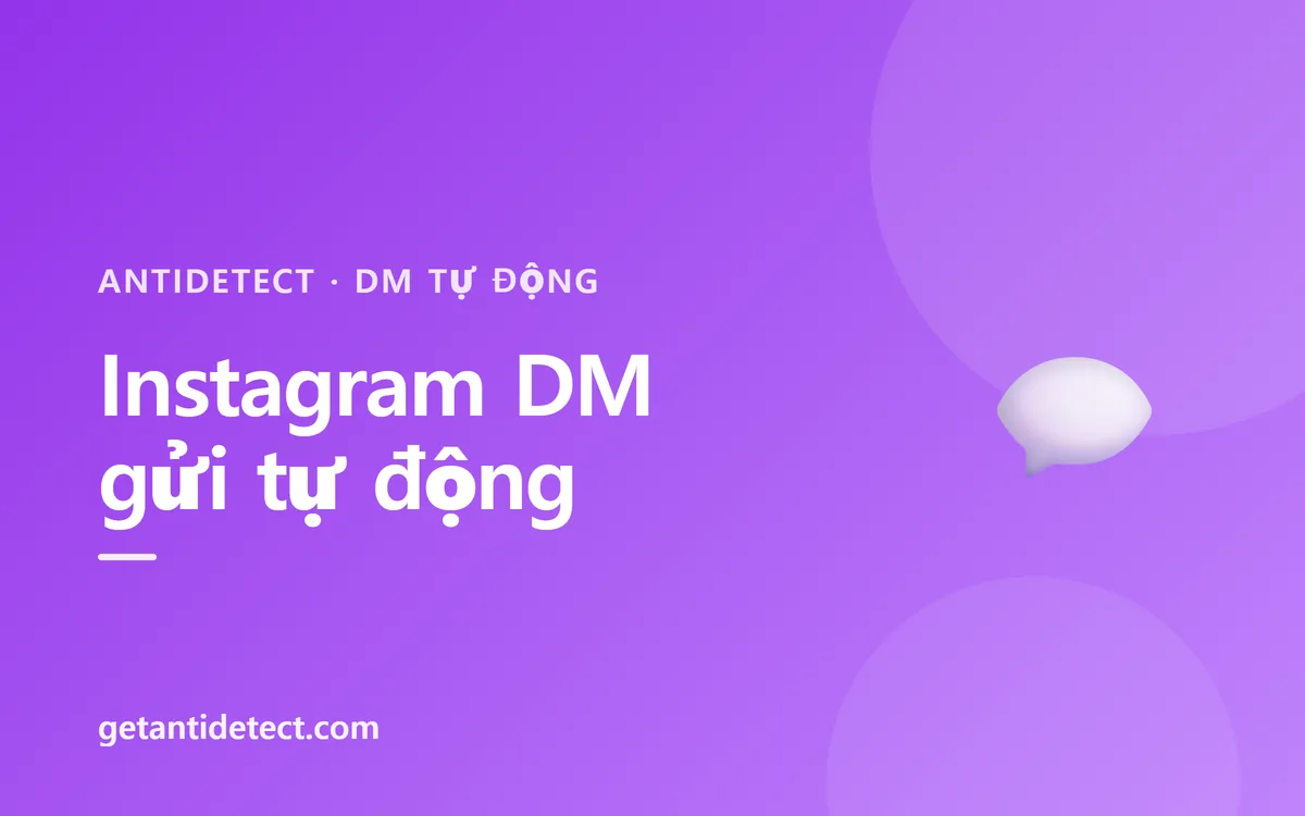 Instagram DM tự động — Thiết lập & vận hành an toàn