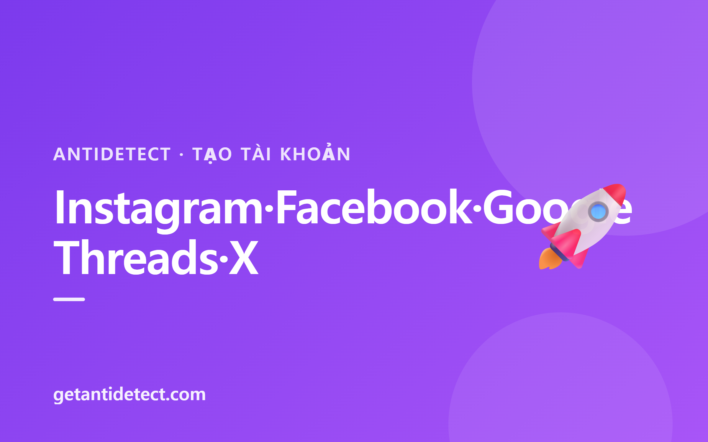 Cách tạo tài khoản Instagram·Facebook·Google·Threads·X
